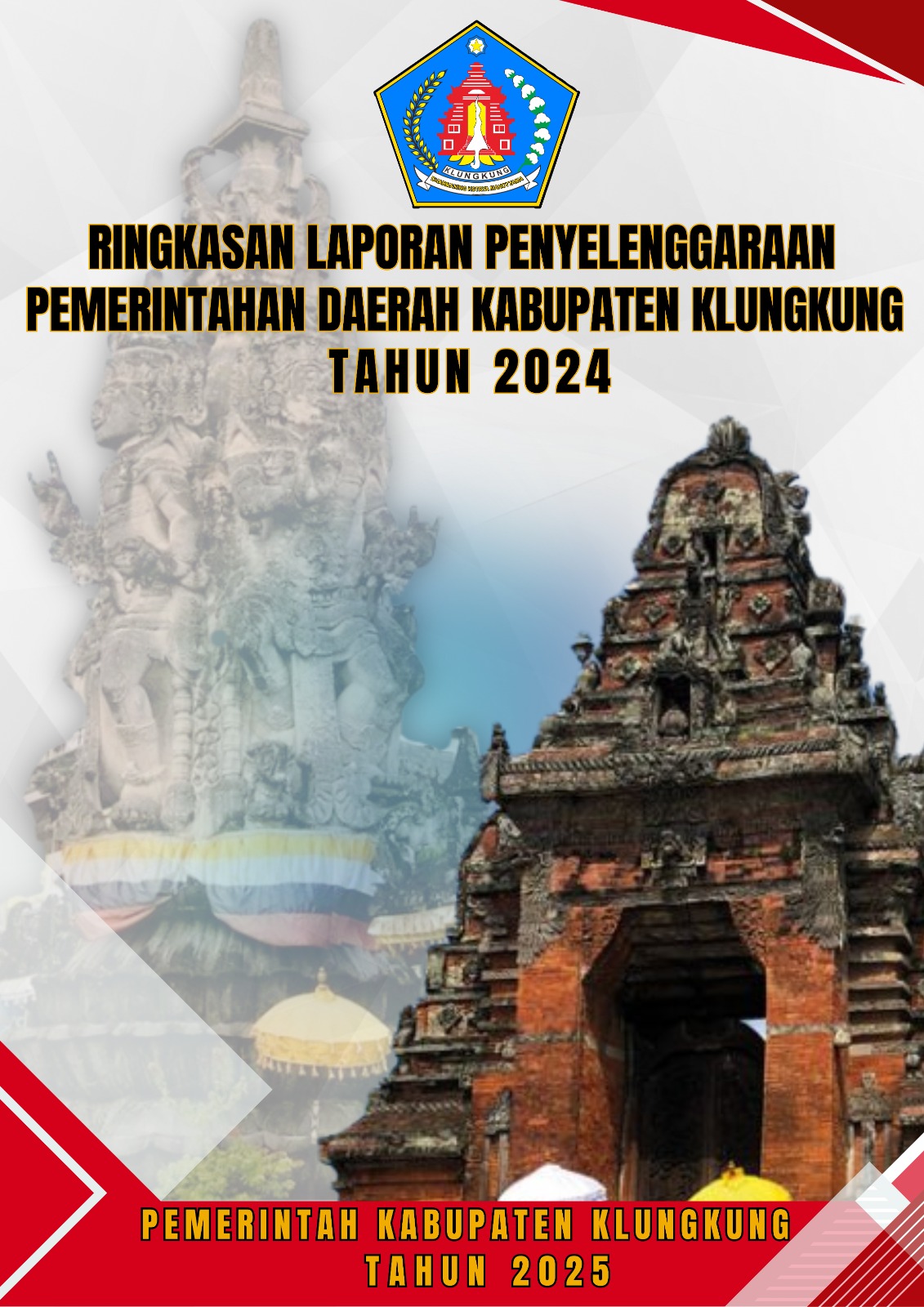 RINGKASAN LAPORAN PENYELENGGARAAN PEMERINTAHAN DAERAH KABUPATEN KLUNGKUNG TAHUN 2024